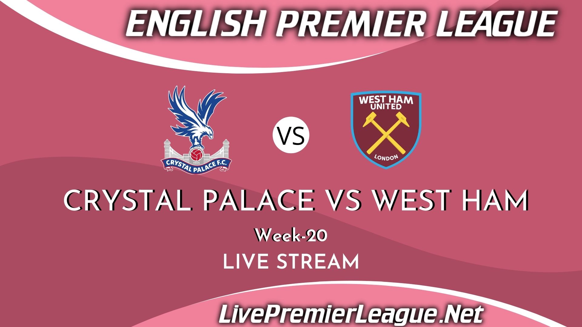 Crystal Palace Vs West Ham United Live Stream 2021 | Week 20